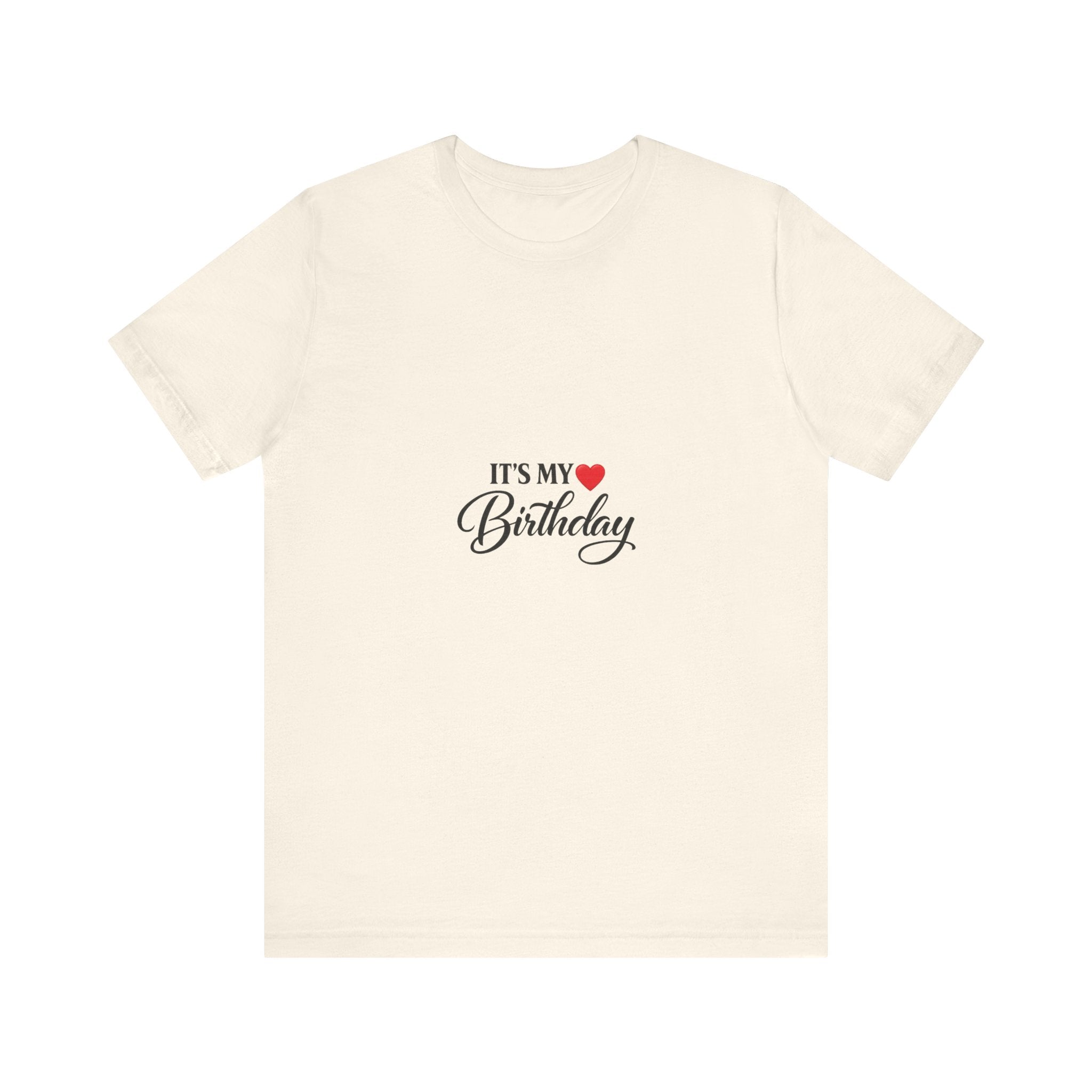 It's My Heart Birthday T-Shirt | Script Text Tee
