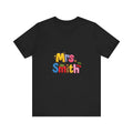 Mrs. Smith colorful bubble letters shirt | teacher name tee| Back to school Teacher Gift| teacher Gift