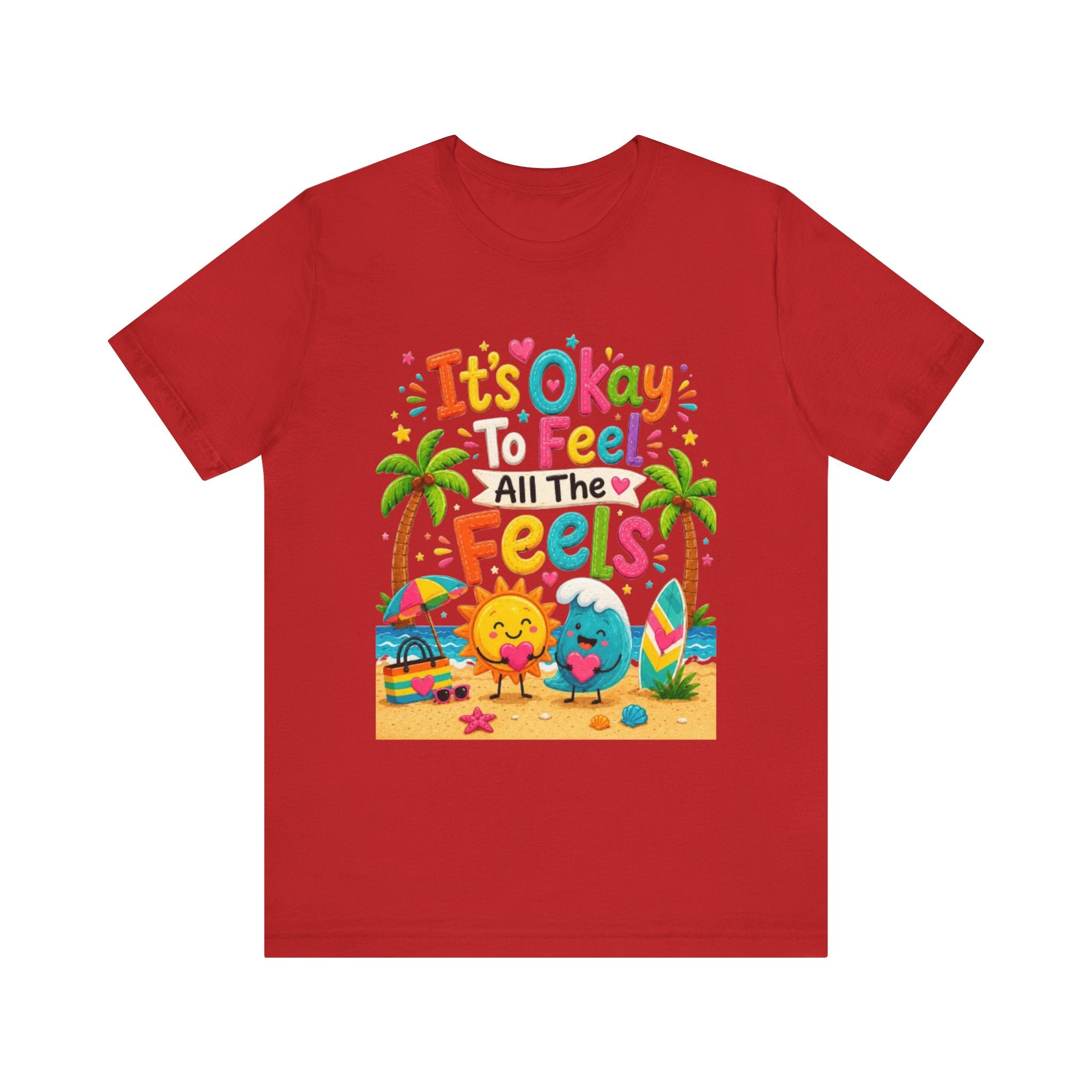 It's Okay to Feel All the Feels T-Shirt | Cute Beach Sun & Earth Illustration