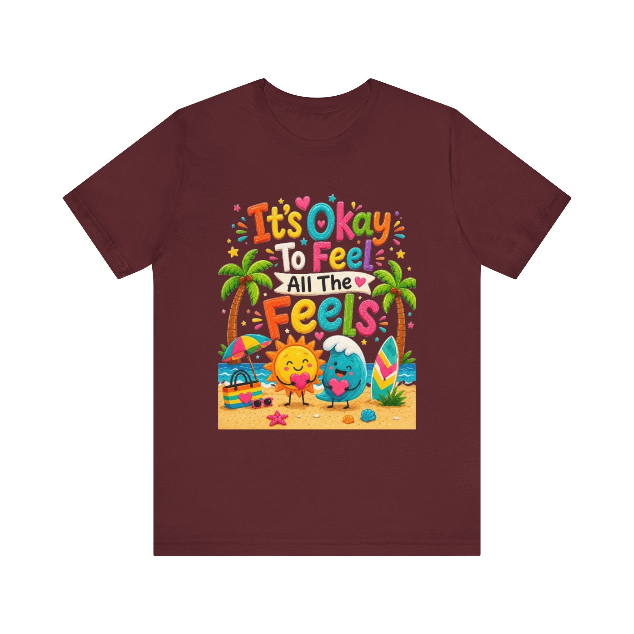 It's Okay to Feel All the Feels T-Shirt | Cute Beach Sun & Earth Illustration