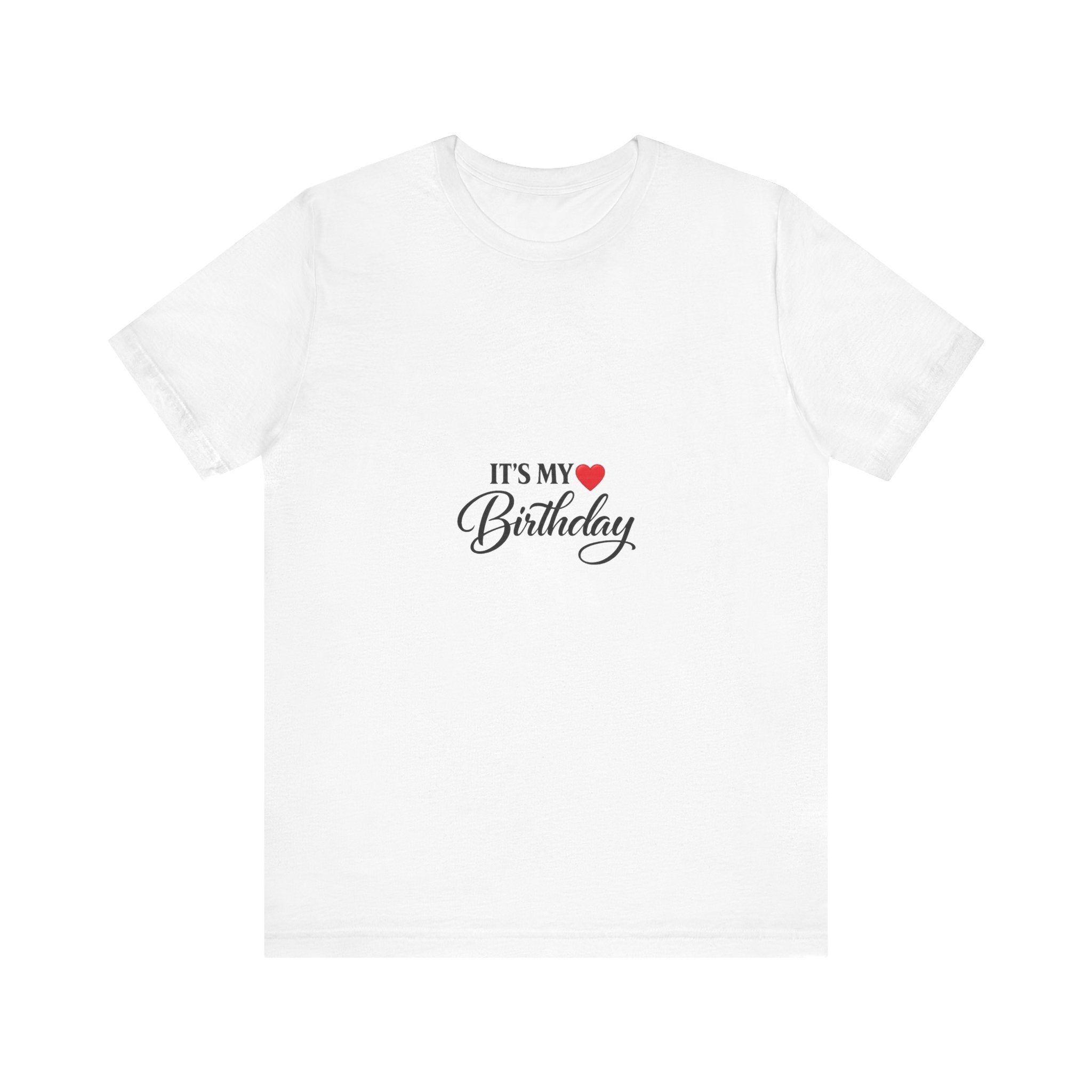 It's My Heart Birthday T-Shirt | Script Text Tee