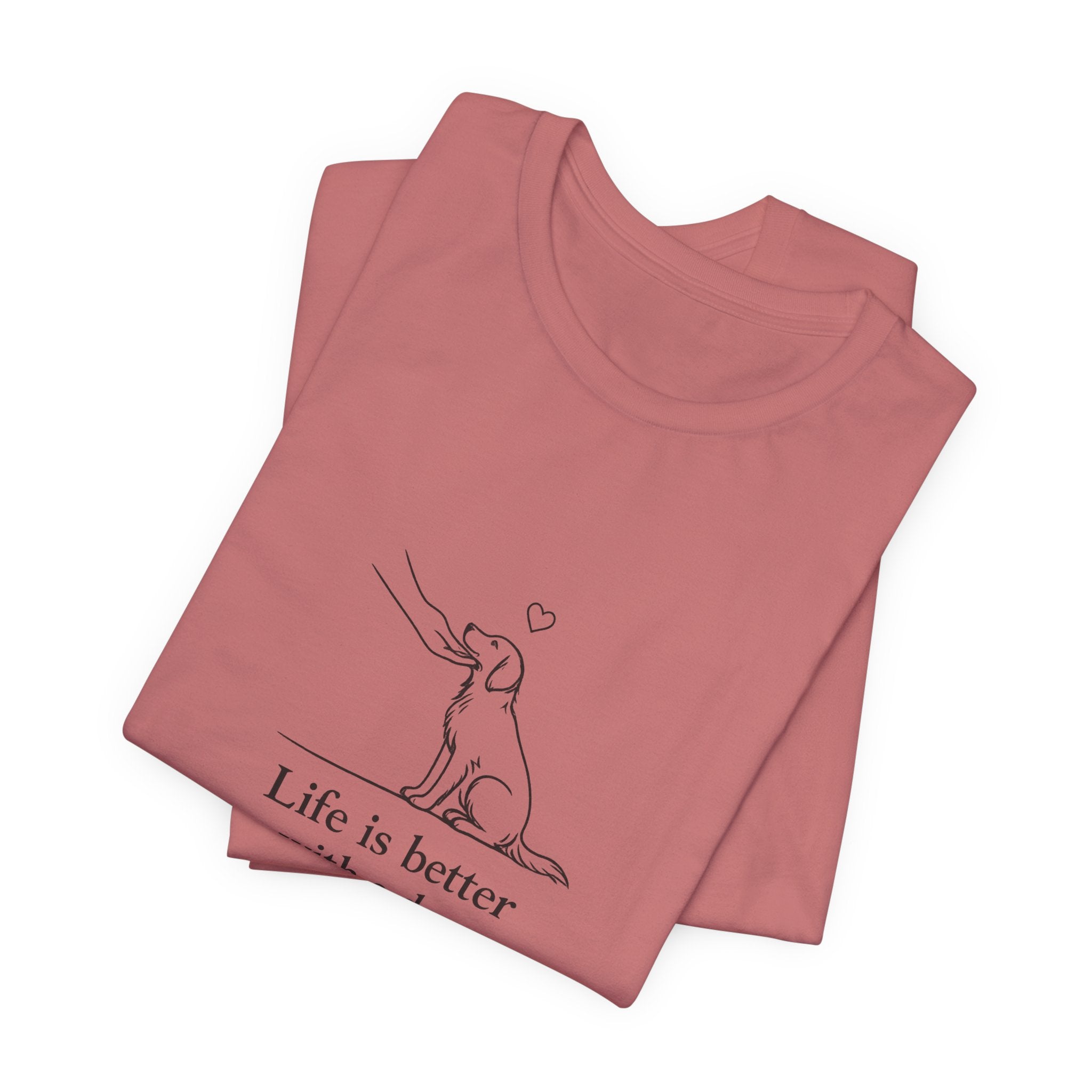 Life Is Better With a Dog tee | Dog Outline Illustration T-Shirt| Dog lover T-Shirt| Pet lover T-Shirt