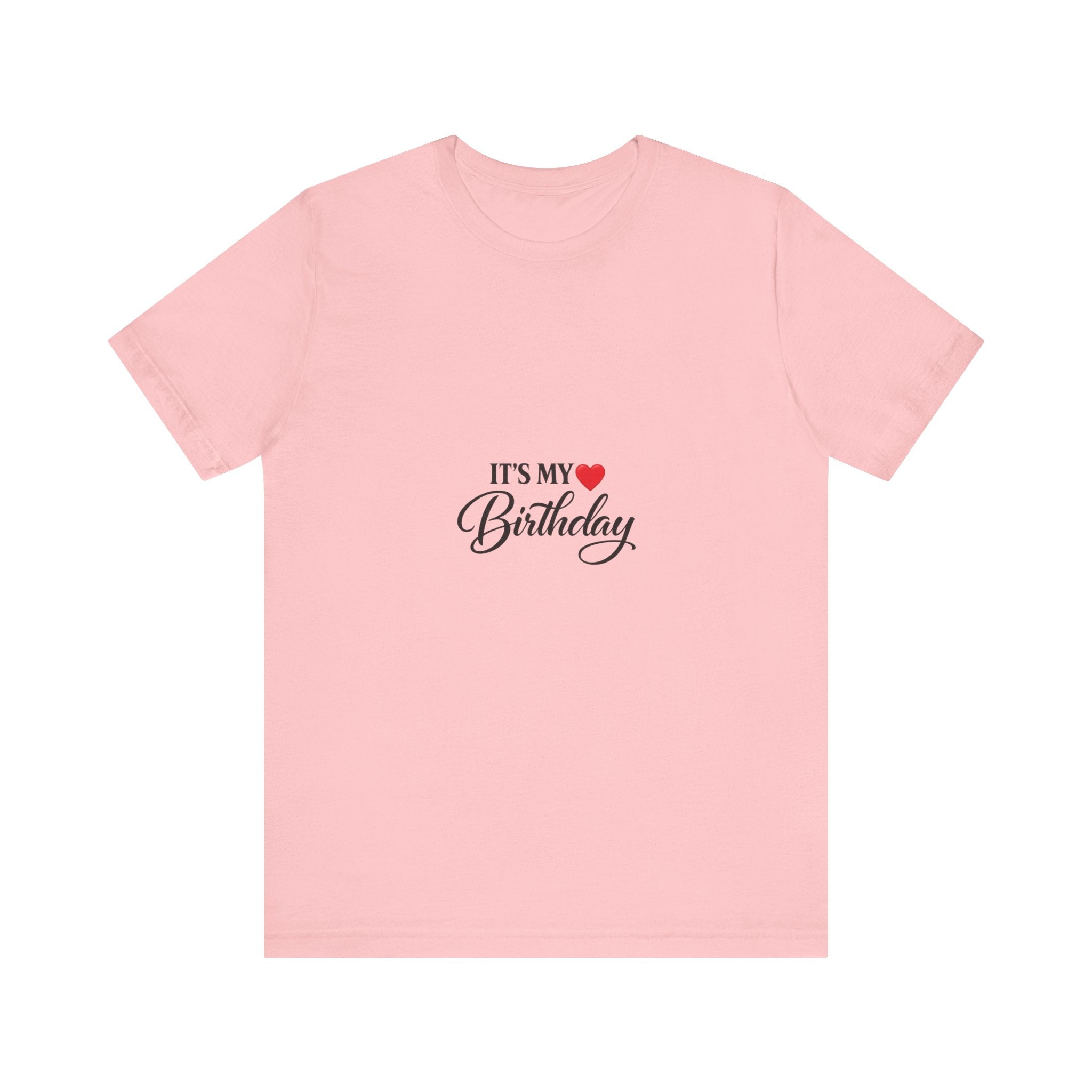It's My Heart Birthday T-Shirt | Script Text Tee