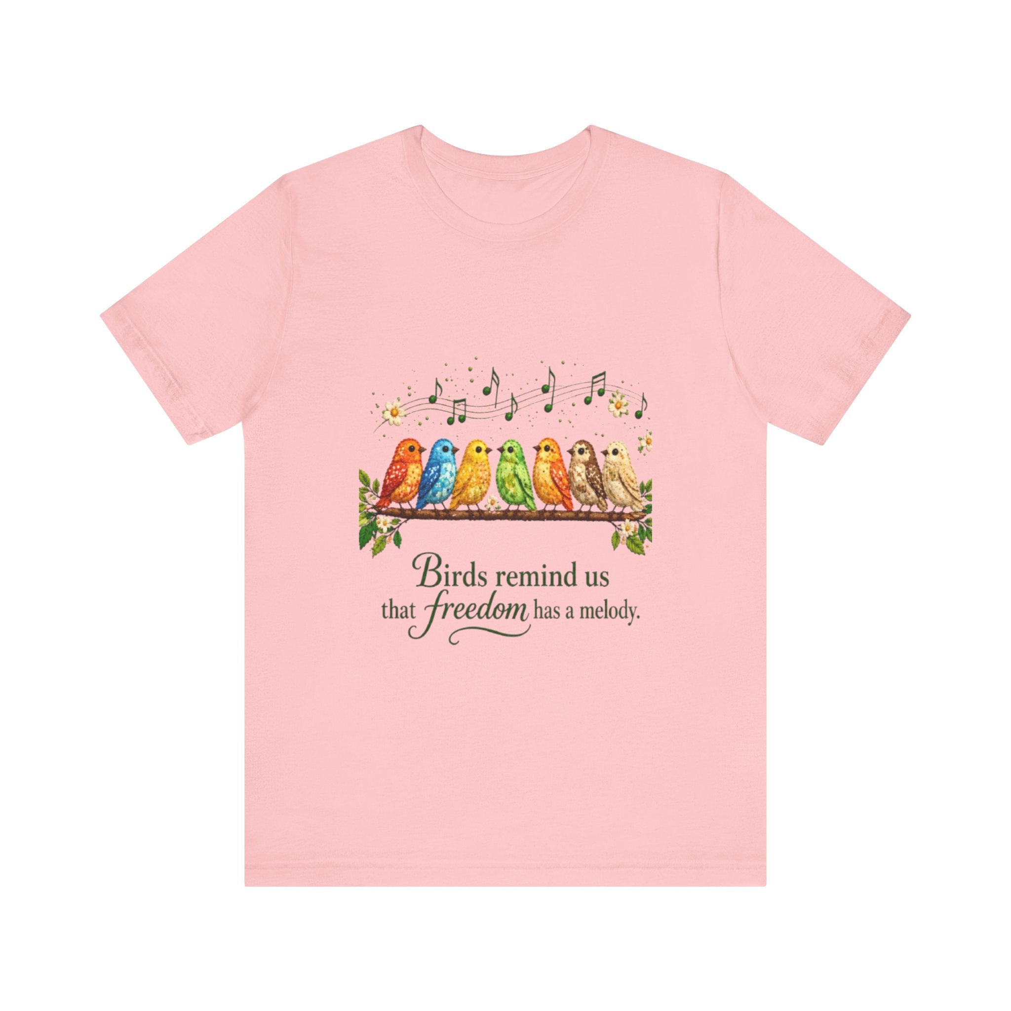 Colorful Songbirds on Branch T-Shirt | Birds Remind Us That Freedom Has a Melody