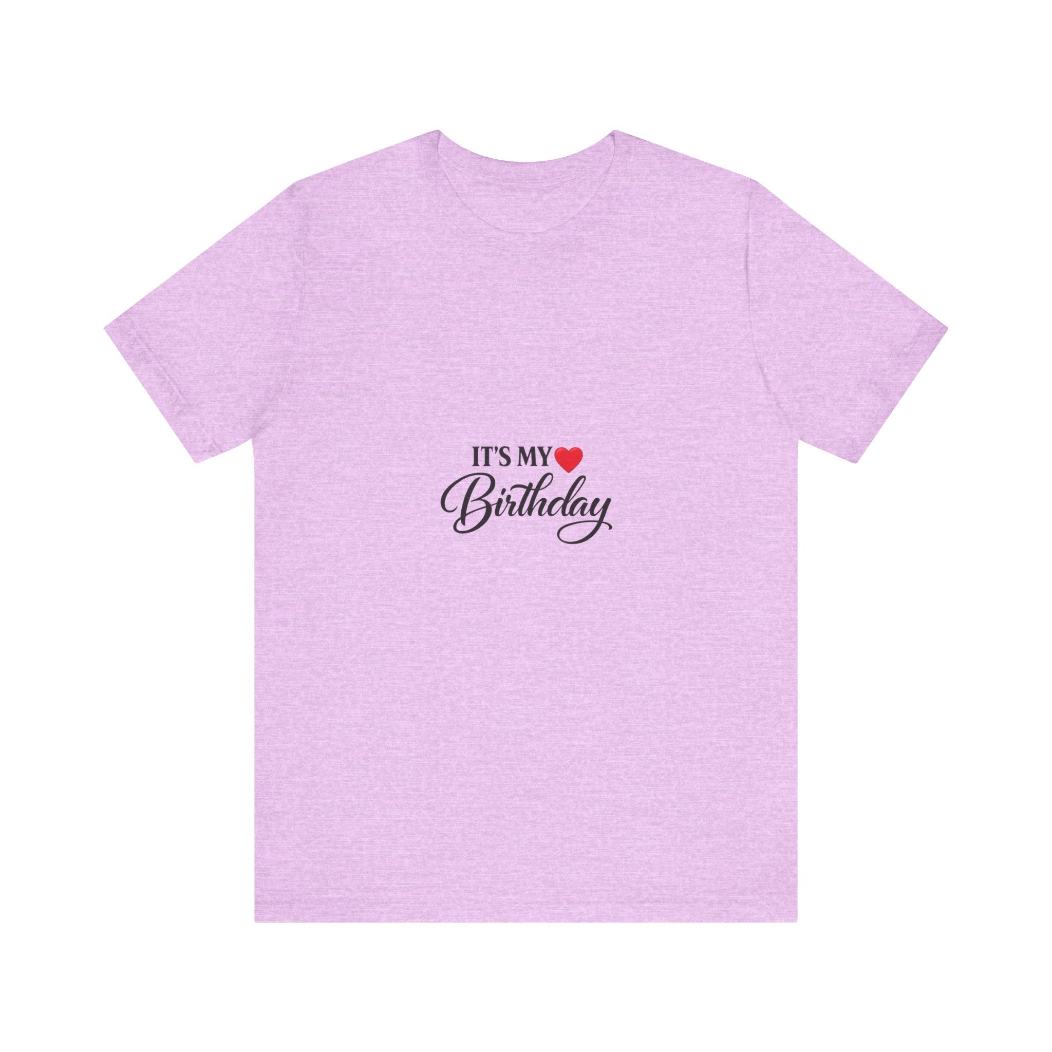 It's My Heart Birthday T-Shirt | Script Text Tee