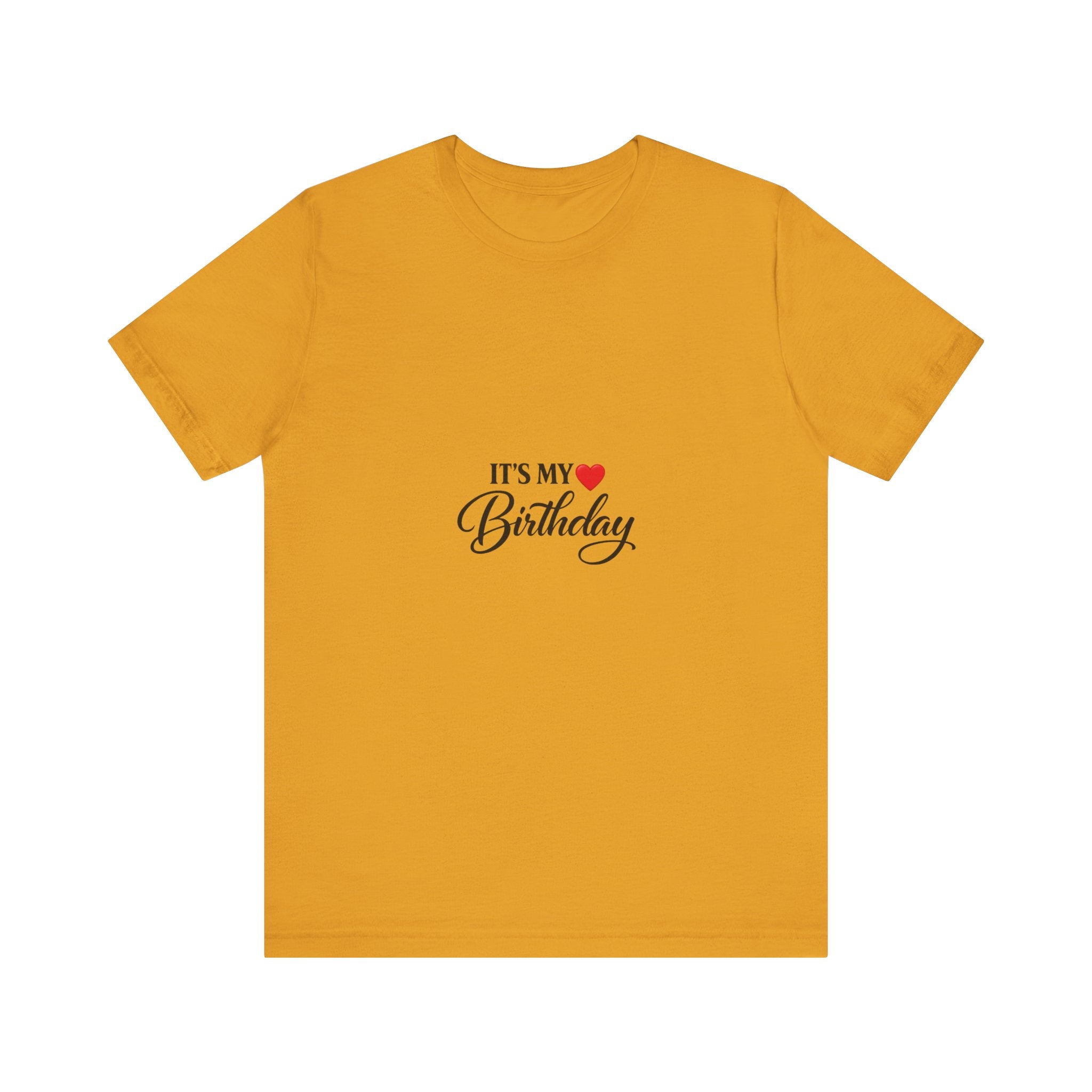 It's My Heart Birthday T-Shirt | Script Text Tee