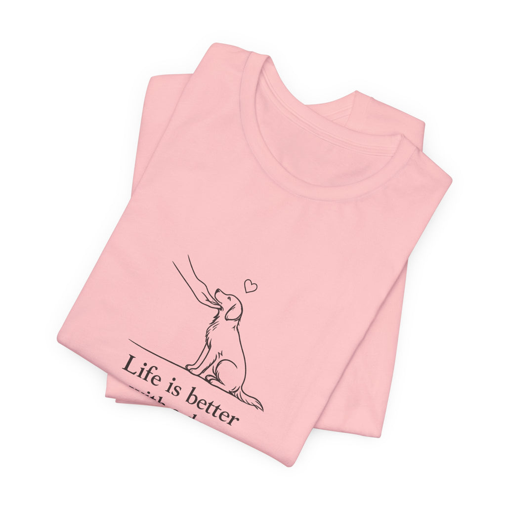 Life Is Better With a Dog tee | Dog Outline Illustration T-Shirt| Dog lover T-Shirt| Pet lover T-Shirt