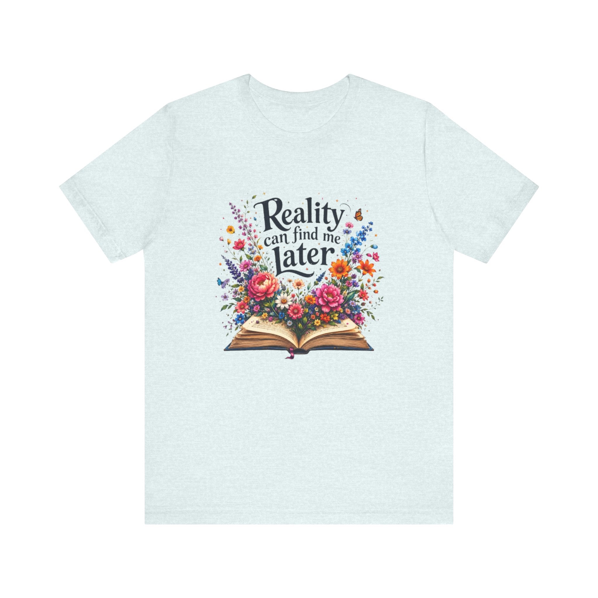 Reality Can Find Me Later tee | Open Book Floral Design