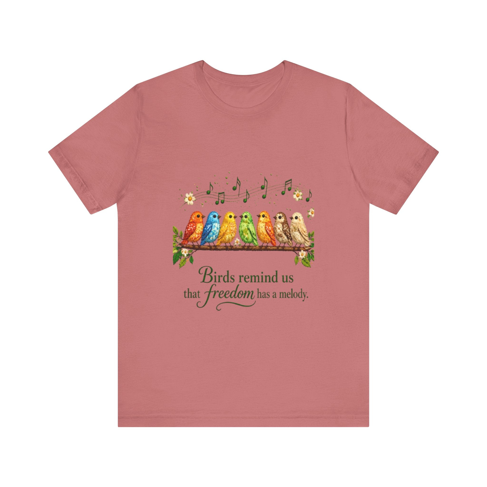 Colorful Songbirds on Branch T-Shirt | Birds Remind Us That Freedom Has a Melody