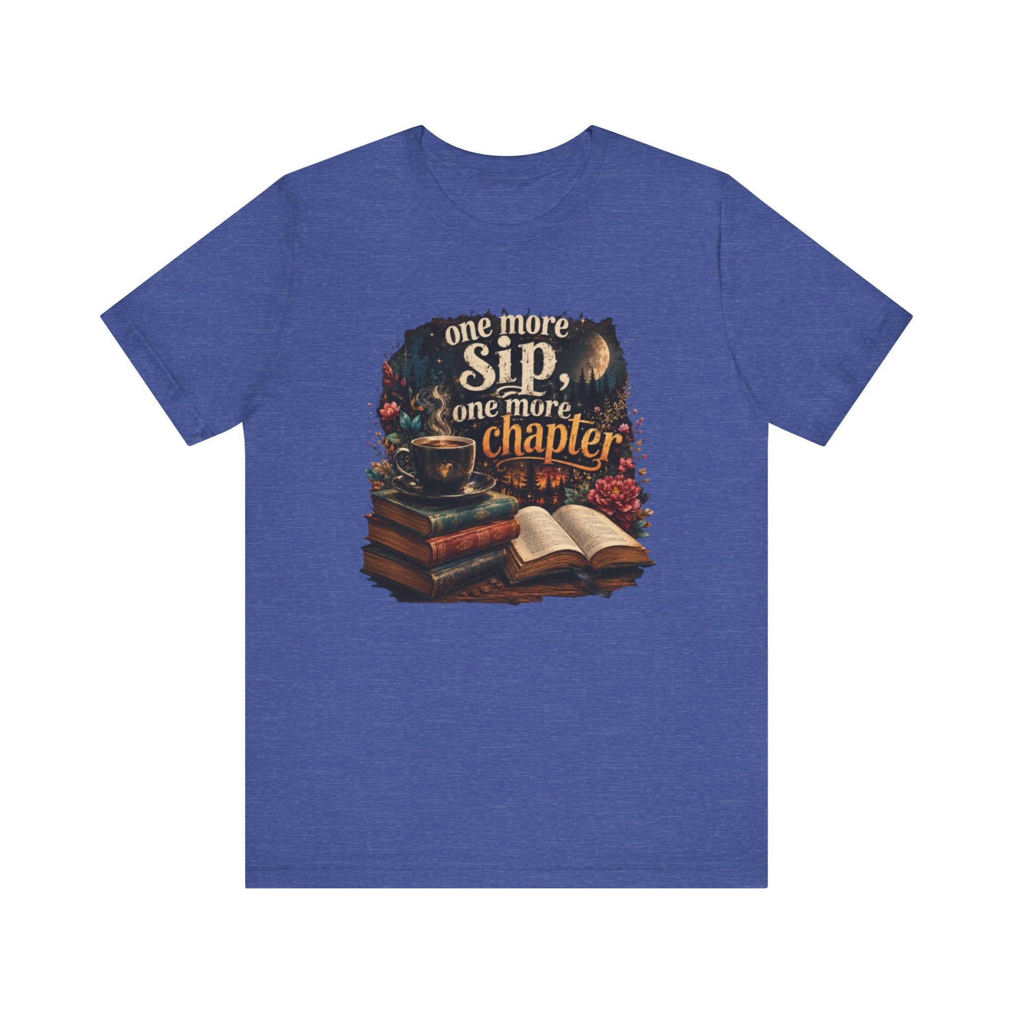 One More Sip One More Chapter T-Shirt | Coffee and Books Tee