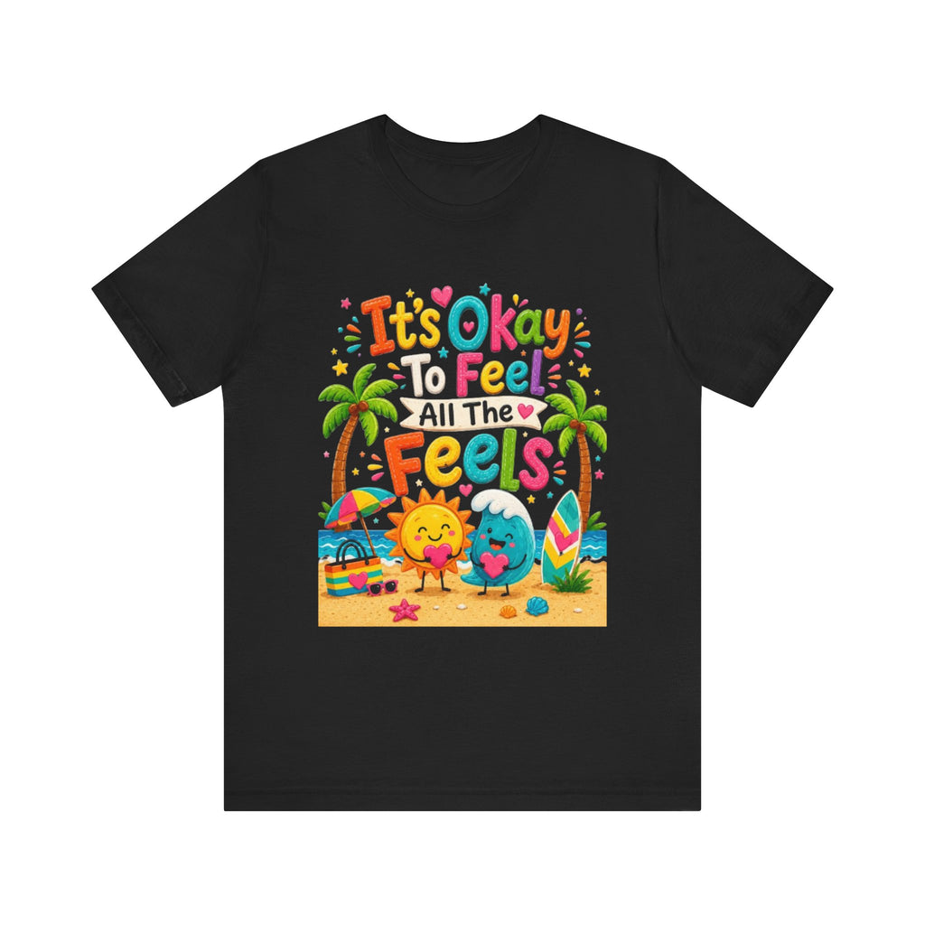 It's Okay to Feel All the Feels T-Shirt | Cute Beach Sun & Earth Illustration