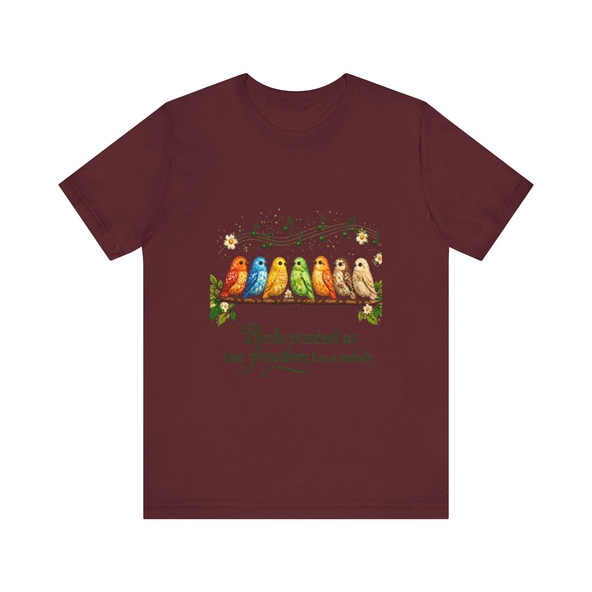 Colorful Songbirds on Branch T-Shirt | Birds Remind Us That Freedom Has a Melody