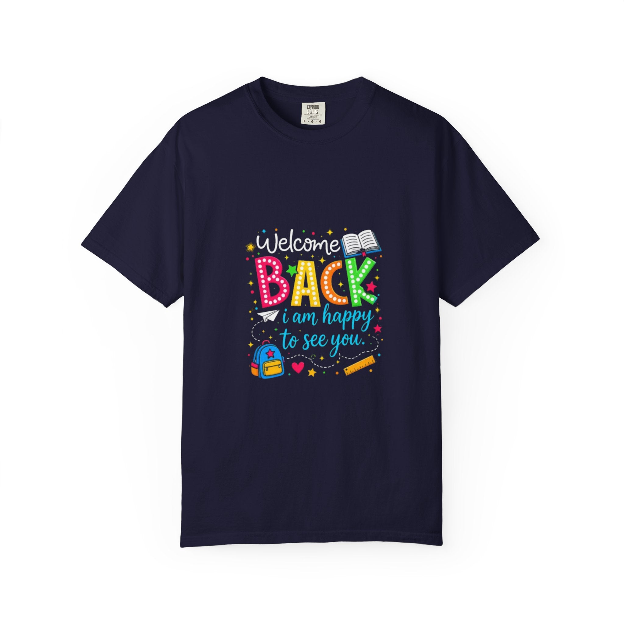 Back I am happy to see you T-shirt | School Backpack Pencil Kids Tee |Teacher Gift Tee
