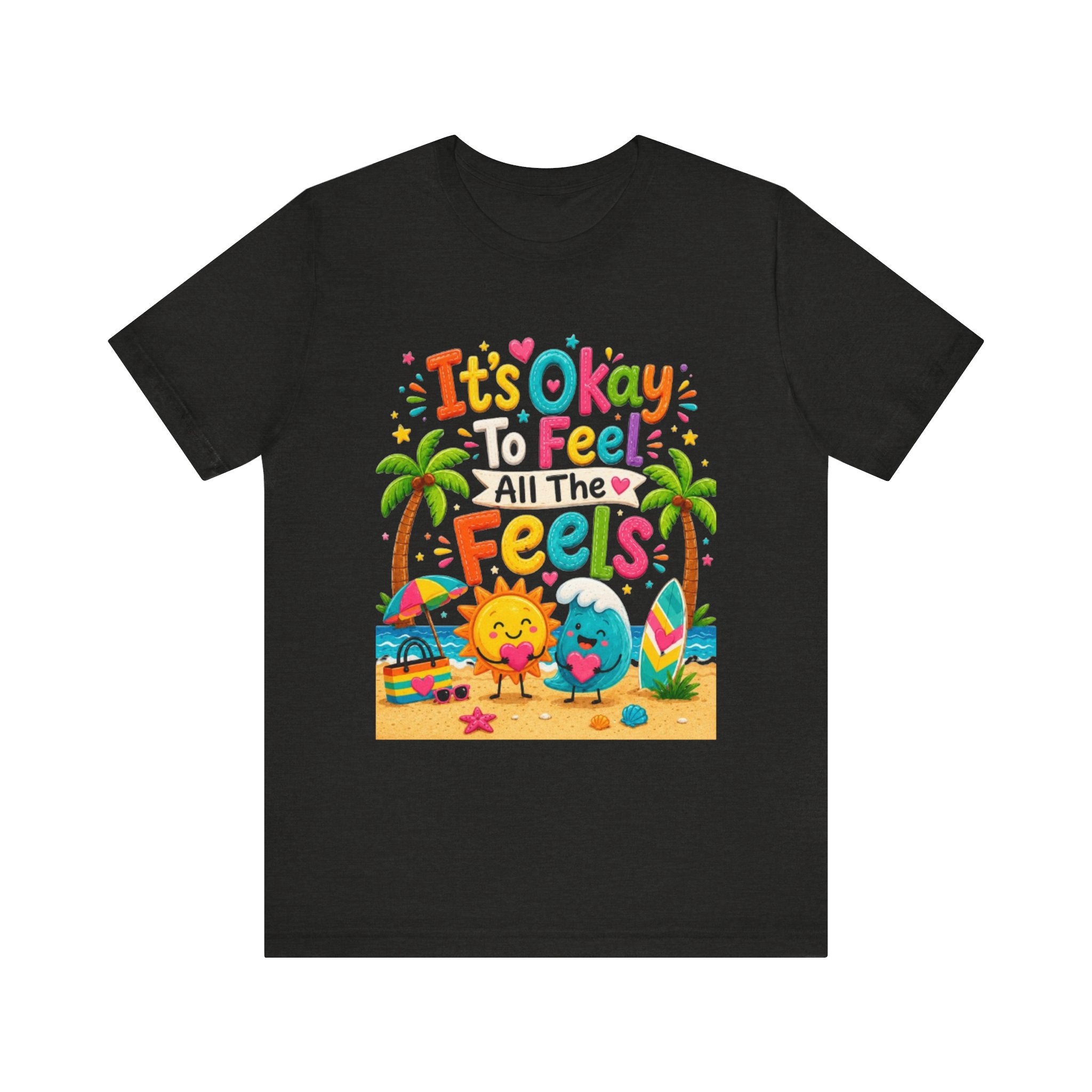 It's Okay to Feel All the Feels T-Shirt | Cute Beach Sun & Earth Illustration
